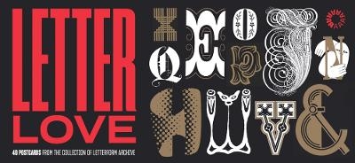 Letter Love: 40 Postcards from the Collection of Letterform Archive - 