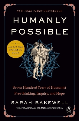 Humanly Possible - Sarah Bakewell