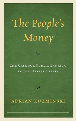 The People’s Money - Adrian Kuzminski