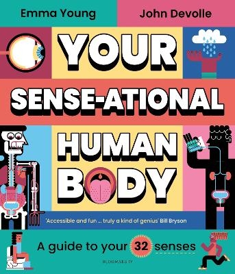 Your SENSE-ational Human Body - Emma Young