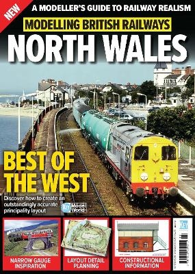 Modelling British Railways: North Wales - 