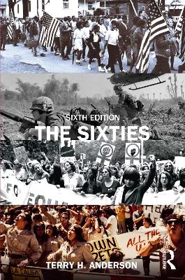 The Sixties - Terry H. Anderson