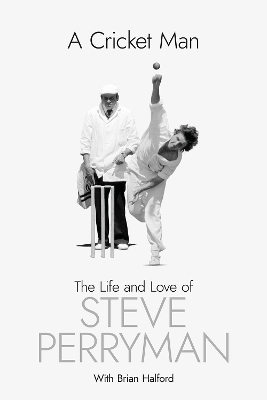 A Cricket Man - Steve Perryman