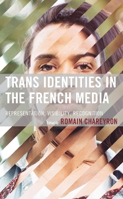 Trans Identities in the French Media - 