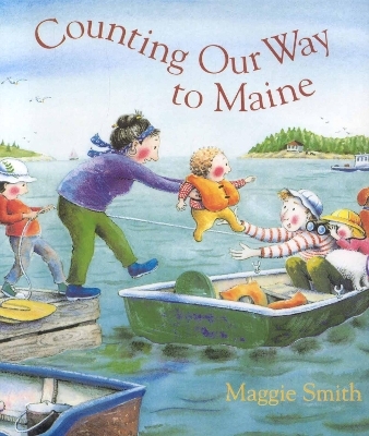 Counting Our Way to Maine - Maggie Smith