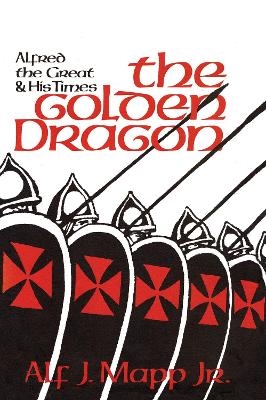 The Golden Dragon - Alf J. Mapp  Jr.