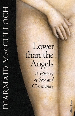 Lower than the Angels - Diarmaid MacCulloch