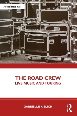 The Road Crew - Gabrielle Kielich