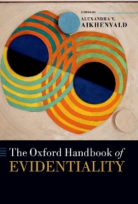 The Oxford Handbook of Evidentiality - 