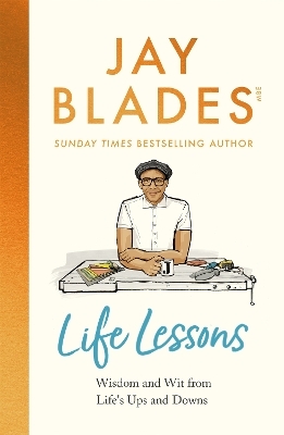 Life Lessons - Jay Blades