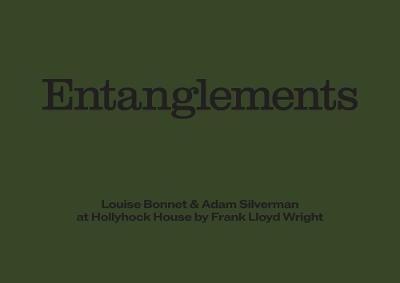 Louise Bonnet & Adam Silverman: Entanglements - 