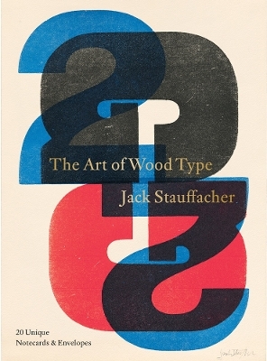 Jack Stauffacher: The Art of Wood Type - 