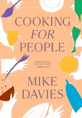 Cooking for People - Mike Davies