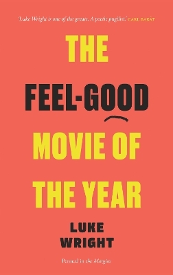 The Feel-Good Movie of the Year - Luke Wright