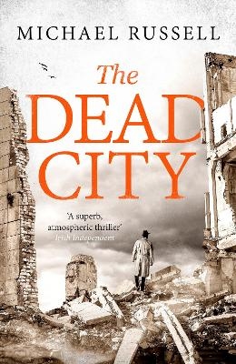 The dead city - Michael Russell