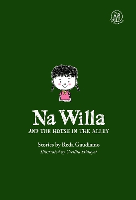 Na Willa and the House in the Alley - Reda Gaudiamo