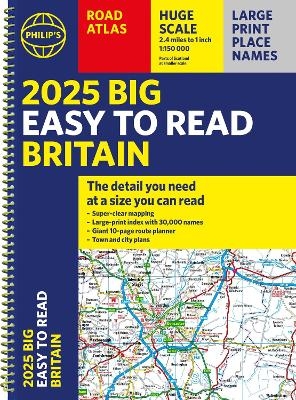 2025 Philip's Big Easy to Read Britain Road Atlas -  Philip's Maps