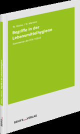 Begriffe in der Lebensmittelhygiene - Thomas Reiche, Wolfram Martens