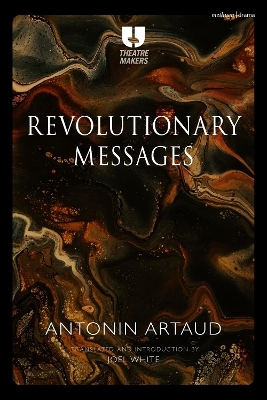 Revolutionary Messages - Antonin Artaud