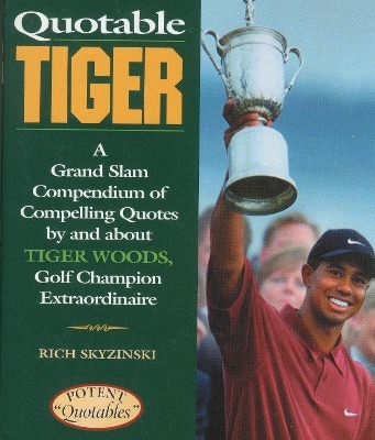 Quotable Tiger - Rich Skyzinski