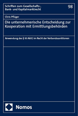 Die unternehmerische Entscheidung zur Kooperation mit Ermittlungsbehörden - Chris Pflüger