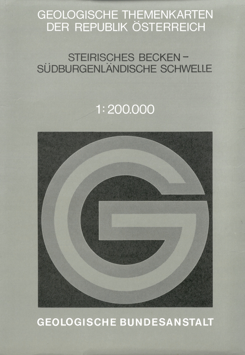 Steirisches Becken – Südburgenländische Schwelle - Arthur Kröll, Helmut W. Flügel, Wolfgang Seiberl