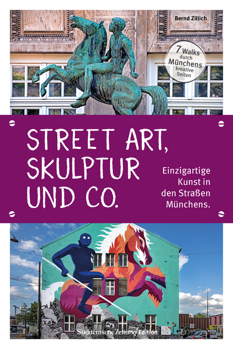 Street Art, Skulptur und Co. - Bernd Zillich