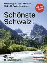 Schönste Schweiz! - Meyer, Üsé; Westermann, Reto