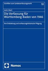 Die Verfassung für Württemberg-Baden von 1946 - Levin Ukert