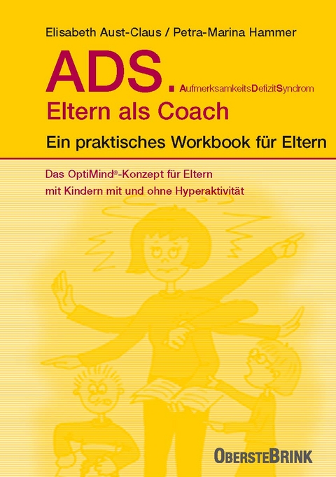 ADS - Eltern als Coach - Dr. Aust-Claus  Elisabeth, Petra M Hammer