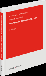 Aromen in Lebensmitteln - Bettina Muermann, Melanie Behringer