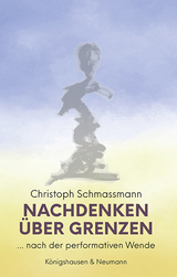 Nachdenken über Grenzen - Christoph Schmassmann