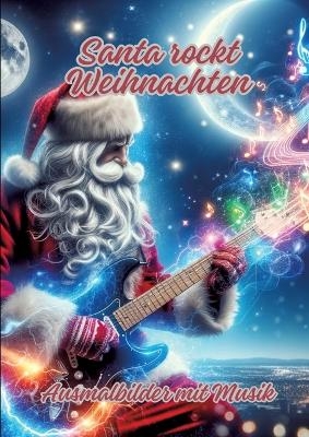 Santa rockt Weihnachten - Diana Kluge