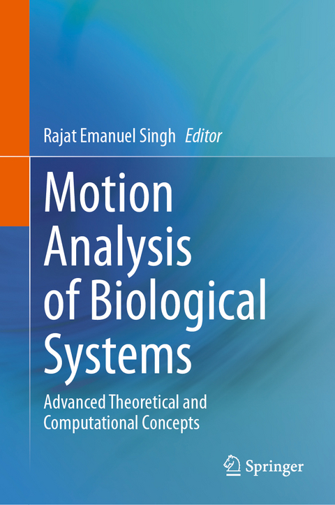 Motion Analysis of Biological Systems - 