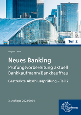 Neues Banking Prüfungsvorbereitung aktuell - Britta Augath, Nicole Haas