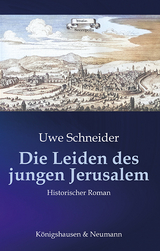 Die Leiden des jungen Jerusalem - Uwe Schneider