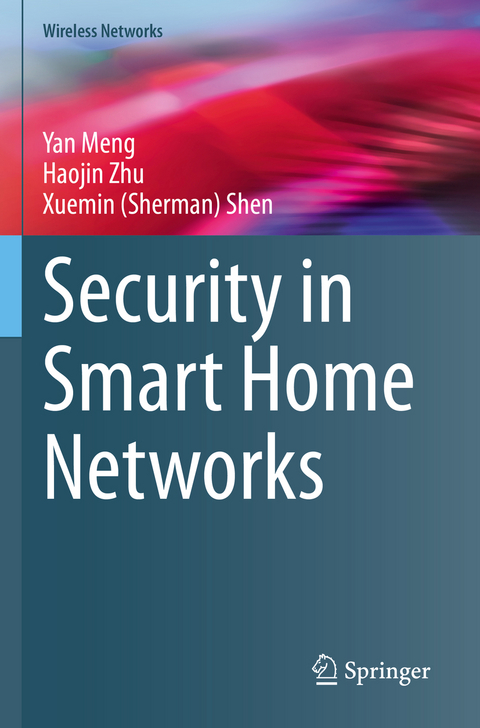 Security in Smart Home Networks - Yan Meng, Haojin Zhu, Xuemin (Sherman) Shen