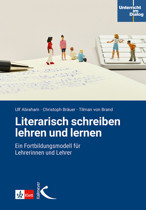 Literarisch schreiben lehren und lernen - 