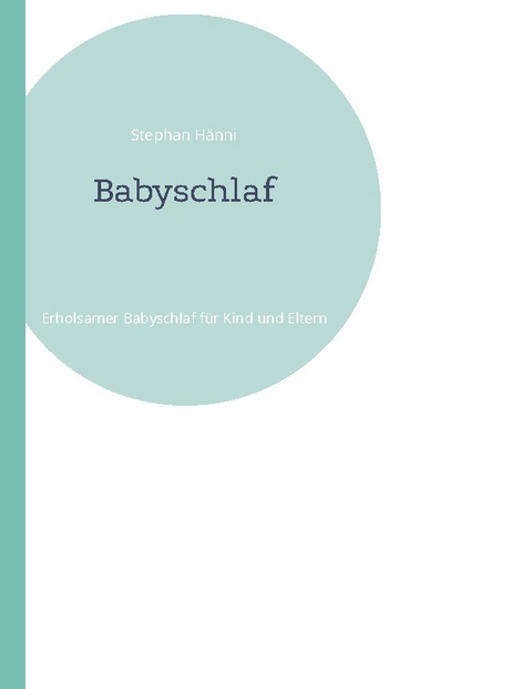 Babyschlaf - Stephan Hänni