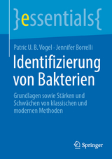 Identifizierung von Bakterien - Patric U. B. Vogel, Jennifer Borrelli