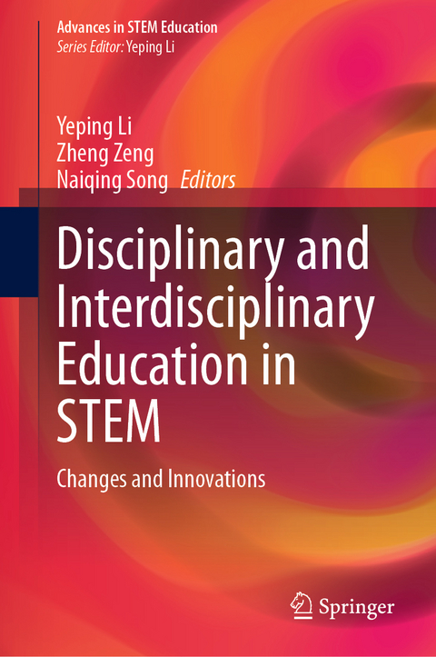 Disciplinary and Interdisciplinary Education in STEM - 