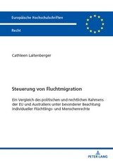 Steuerung von Fluchtmigration - Cathleen Laitenberger