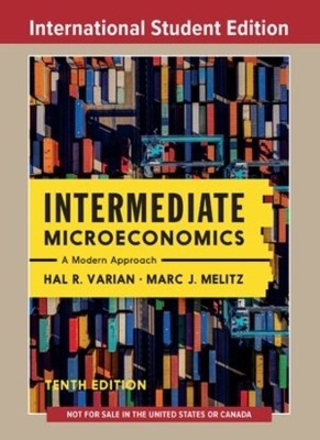 Intermediate Microeconomics - Hal R. Varian, Marc Melitz