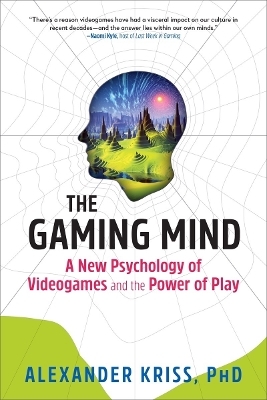 The Gaming Mind - Alexander Kriss