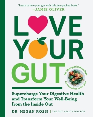 Love Your Gut - Megan Rossi