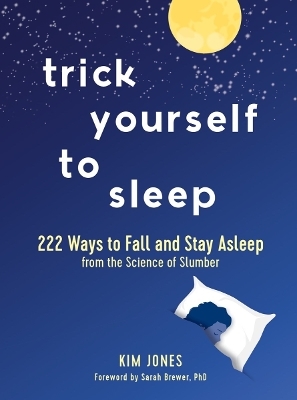 Trick Yourself to Sleep - Kim Jones