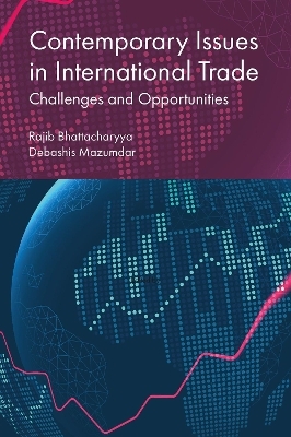 Contemporary Issues in International Trade - 