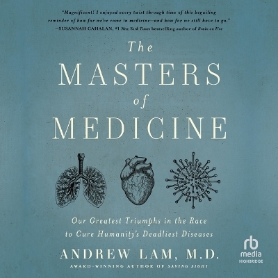 The Masters of Medicine - Andrew Lam