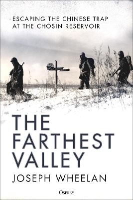 The Farthest Valley - Joseph Wheelan