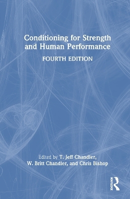 Conditioning for Strength and Human Performance - 